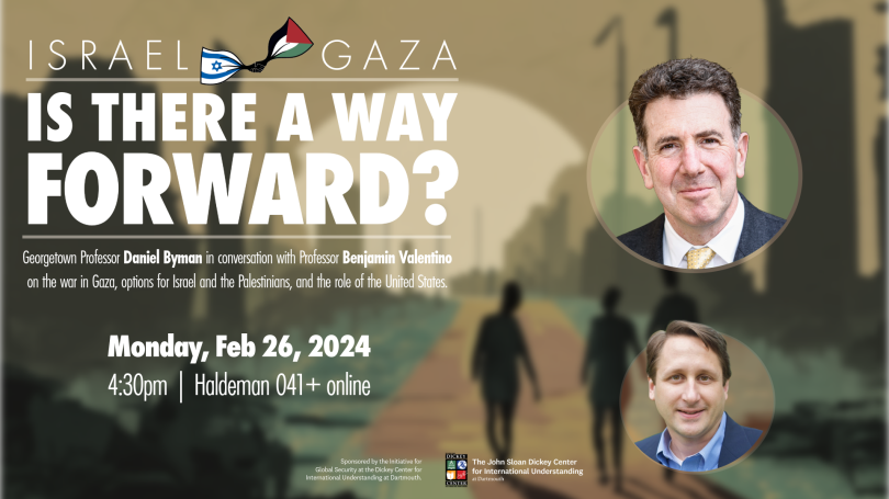 Dan Byman -- Israel and Gaza: Is There a Way Forward?